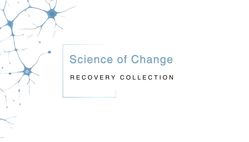 Recovery Collection by Science of Change